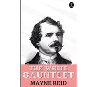 The White Gauntlet