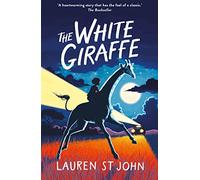 The White Giraffe: Book 1