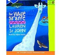 The White Giraffe Lauren St. John (Auteur)