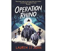 The White Giraffe Series: Operation Rhino: Book 6