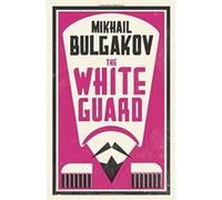 The White Guard - [Version Originale] Inconnu (Auteur)