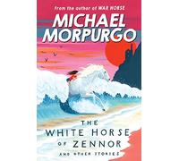 The White Horse of Zennor and Other Stories