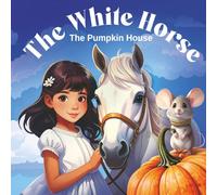 The White Horse: The Pumpkin House