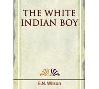 The White Indian Boy - 1919