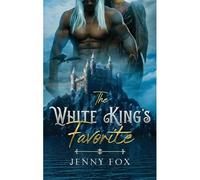 The White King's Favorite