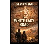 The White Lady Road: A Namibian story of desert memory, hidden power, and the fight for what cannot be bought