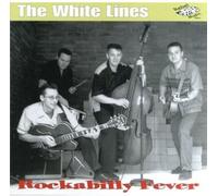 The White Lines - Rockabilly Fever [Import]