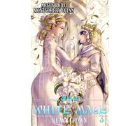 The White Mage: Heavy Crown