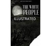 The White People Illustrated