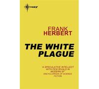 The White Plague - Frank Herbert - Gateway - ebook (ePub) - Livre