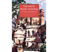 The White Priory Murders
