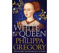 Philippa Gregory – The White Queen – Cousins' War 1