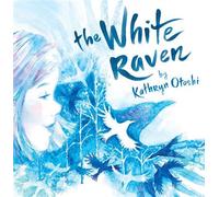 The White Raven - Kathryn Otoshi - Red Comet Press - ebook (ePub) - Livre