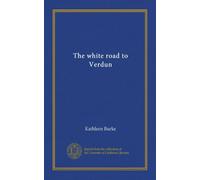 The white road to Verdun