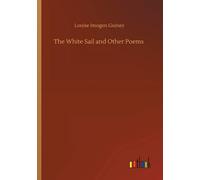 The White Sail And Other Poems