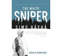 The White Sniper: Simo Hayha