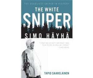 The White Sniper Simo HaYha by Tapio Saarelainen Tapio Saarelainen (Auteur)