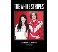 The White Stripes Complete Lyrics