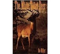 The White-Tailed Deer Hiller, Ilo (Auteur)