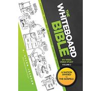 The Whiteboard Bible Small Group Study DVD Volume 2: From the Divided Monarchy to the New Testament