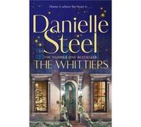 The Whittiers by Danielle Steel Danielle Steel (Auteur)