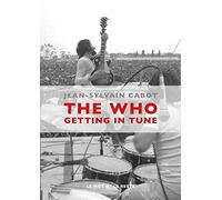 The Who: Getting in Tune