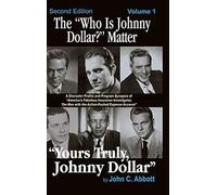 The "Who Is Johnny Dollar?" Matter Volume 1 (2nd Edition) (Hardback)
