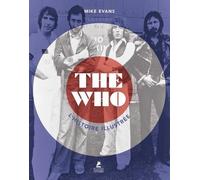 The Who - L'histoire Illustrée