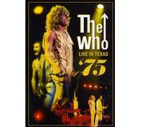 The Who - Live in Texas 75 [Import]
