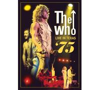 The Who - Live in Texas '75 the Who