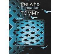 The Who Sensation, the Story of Tommy