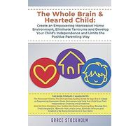 The Whole Brain & Hearted Child