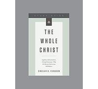 The Whole Christ, Teaching Series Study Guide
