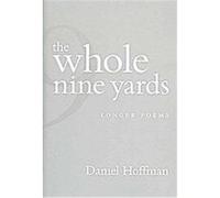 The Whole Nine Yards Daniel Hoffman (Auteur)