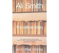 The Whole Story and Other Stories