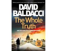The Whole Truth by David Baldacci David Baldacci (Auteur)