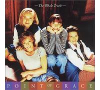 The Whole Truth by Point of Grace (2002-07-02)