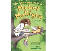 The Whole Wide World of Mabel Mulligan: A Graphic Novel - Victoria Jamieson - Dial Books - ebook (ePub) - Livre