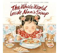 The Whole World Inside Nan's Soup