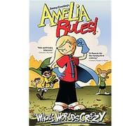 The Whole World's Crazy, Amelia Rules Jimmy Gownley (Auteur)