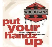 The Whooliganz - PUT YOUR HANDS UP