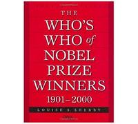 The Who's Who Of Nobel Prize Winners, 1901-2000