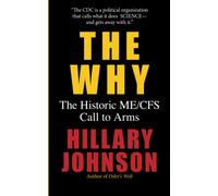 The Why: The Historic ME/CFS Call To Arms