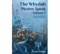 The Whydah Pirates Speak, Volume 2