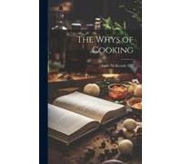 The Whys Of Cooking