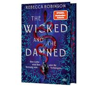 The Wicked and the Damned: Die atemberaubende Fortsetzung des Romantic Fantasy SPIEGEL-Bestsellers | Mit wunderschönem Farbschnitt in limitierter Auflage