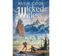 The Wicked and The Witless