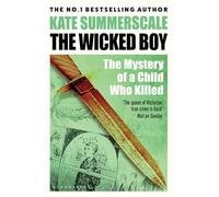 The Wicked Boy: Shortlisted for the CWA Gold Dagger for Non-Fiction 2017