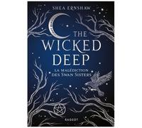 The Wicked Deep - La Malédiction Des Swan Sisters