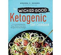 The Wicked Good Ketogenic Diet Cookbook